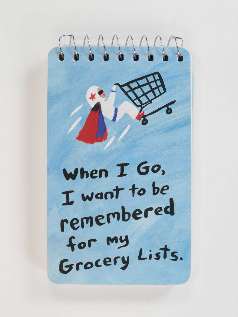 Blue Q Spiral Notebook | When I Go, I Want To Be Remembered For My Grocery Lists