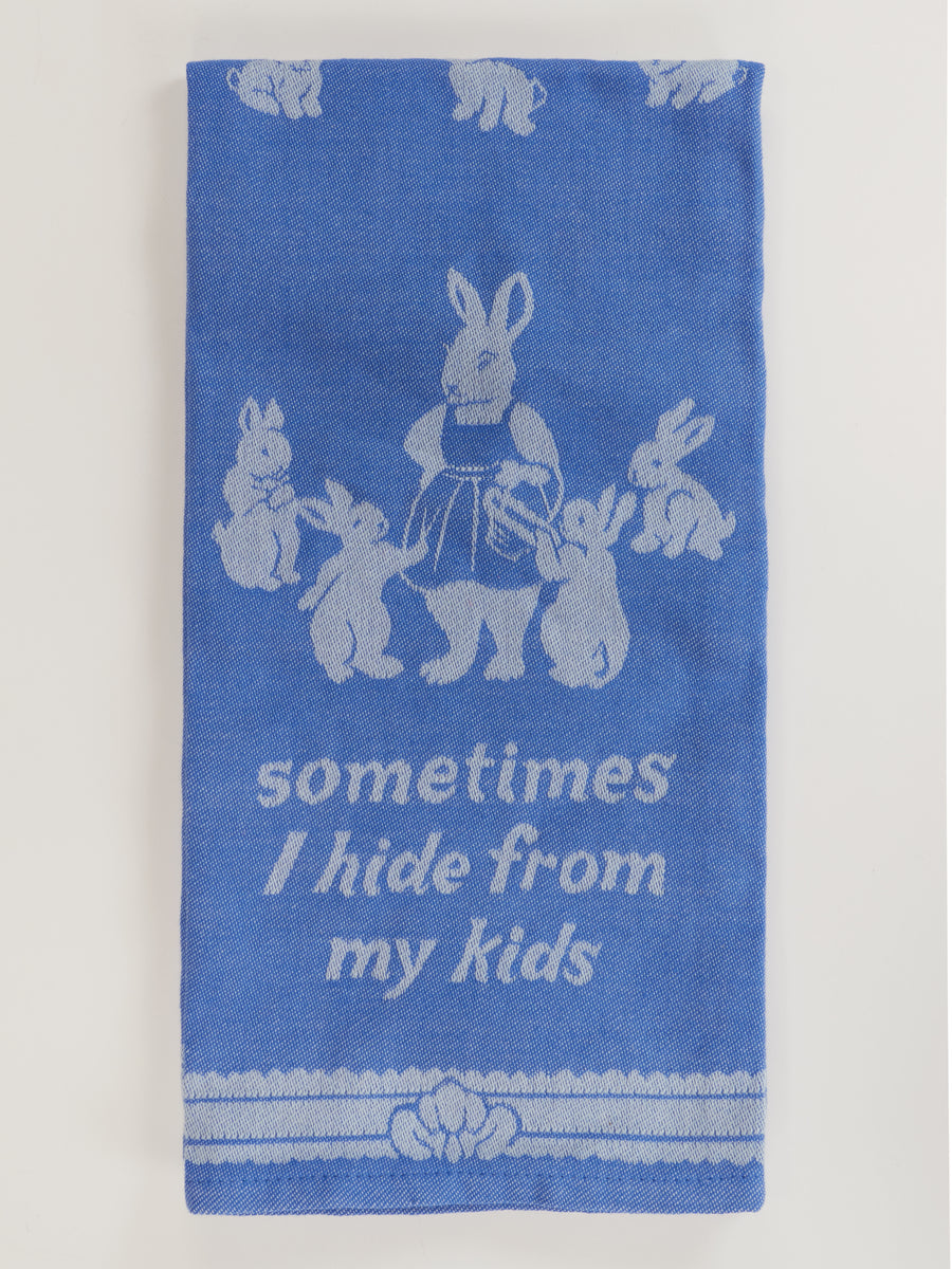 Sometimes I Hide From My Kids | Dish Towel | Blue Q