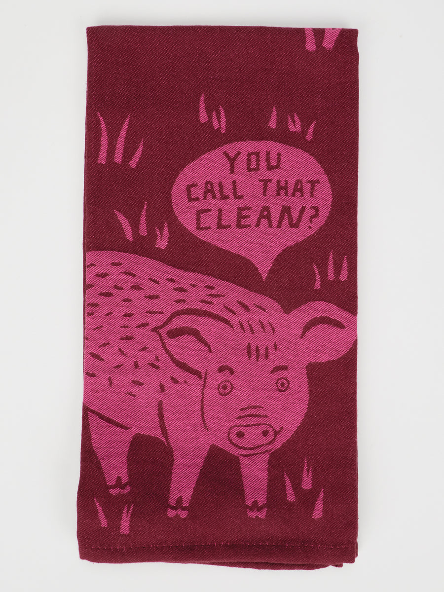 You Call That Clean? | Dish Towel | Blue Q