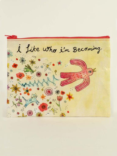 Blue Q | Zip Pouch | I like who i'm becoming - Oscar & Libby's