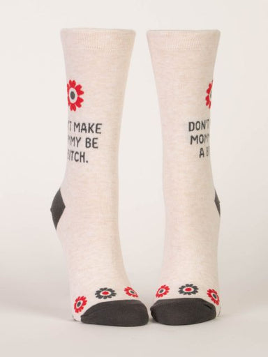 Blue Q | Women's Crew Socks | Don't Make Mommy Be A Bitch Blue Q - Oscar & Libby's