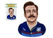Ted Lasso Magnet | The Dolly Shop The Dolly Shop - Oscar & Libby's
