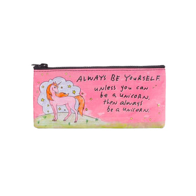 Blue Q | Pencil Case | Always Be Yourself, Unless You Can Be A Unicorn. Then Always Be A Unicorn Blue Q - Oscar & Libby's