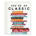 You're so Classic  Blank Card | Slightly Stationary Paper E Clips - Oscar & Libby's